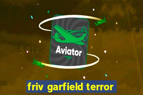 friv garfield terror